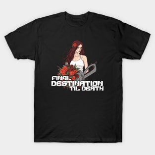 Final Destination  til death do us part T-Shirt